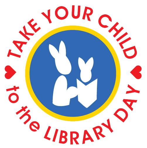 Take Your Child to the Library Day written in a circle with a rabbit and rabbit reading a book.